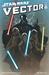 Star Wars Vector, Vol. 1 (Star Wars Vector, #1) by John Jackson Miller