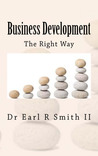 Business Development the Right Way