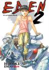 Eden: It's an Endless World, Volume 2 (Eden: It's an Endless World!, #2)