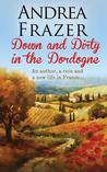 Down and Dirty in the Dordogne cover