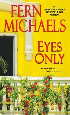 Eyes Only (Sisterhood #24) - Fern Michaels