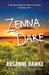 Zenna Dare by Rosanne Hawke