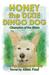 Honey the Dixie Dingo Dog Champion of the Strays by Allen Paul