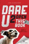 Dare U 2 Open This Book: 90 Ways to Rock Your Faith