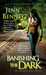 Banishing the Dark (Arcadia Bell, #4) by Jenn Bennett