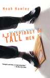A Conspiracy of Tall Men cover