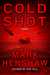 Cold Shot (Kyra Stryker & Jonathan Burke, #2) by Mark E. Henshaw
