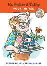 Mr. Putter & Tabby Pour the Tea cover