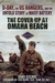 The Cover-Up at Omaha Beach D-Day, the US Rangers, and the Untold Story of Maisy Battery by Gary Sterne