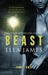 Beast, Part One (Beast, #1) by Ella James