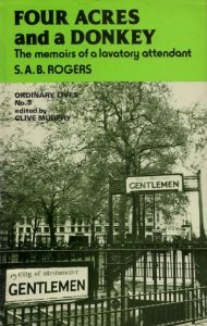 four-acres-and-a-donkey-the-memoirs-of-a-lavatory-attendant