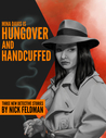 Hungover and Handcuffed