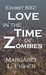 Exhibit 692 Love in the Time of Zombies (The Outbreak Archives, #1) by Margaret L. Fisher