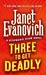 Three to Get Deadly (Stephanie Plum, #3) by Janet Evanovich