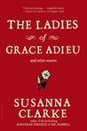 The Ladies of Grace Adieu and Other Stories