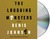 The Laughing Monsters A Novel by Denis Johnson