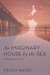 An Imaginary House by the Sea (Bridgeport, #1) by Cecily Gates