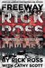 Freeway Rick Ross The Untold Autobiography by Rick Ross