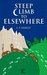Steep Climb to Elsewhere by L.P. Fairley