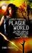 Plague World (Ashley Parker, #3) by Dana Fredsti