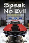 Speak No Evil (Rustic Knoll Bible Camp #2)
