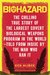 Biohazard The Chilling True Story of the Largest Covert Biological Weapons Program in the World--Told from the Inside by the Man Who Ran It by Ken Alibek