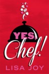 Yes, Chef!