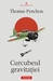 Curcubeul gravitaţiei by Thomas Pynchon