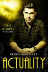 Actuality (Sage Hannigan Time Warper #2.4)