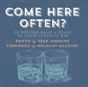 Come Here Often?: 53 Writers Raise a Glass to Their Favorite Bar cover