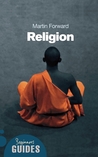 Religion: A Beginner's Guide