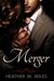 Merger by Heather Miles