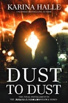 Dust to Dust (Experiment in Terror, #9)