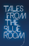 Tales from the Blue Room: An Anthology of New Short Fiction cover