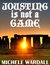 Jousting is Not a Game The New Legend of Guinevere by Michele Wardall