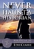 Never Haunt a Historian (Leigh Koslow Mystery #7) by Edie Claire