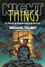 Night Things by Michael Talbot