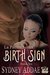 BirthSign (La Patron, The Alpha's Alpha Book 6) by Sydney Addae