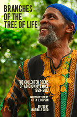 branches-of-the-tree-of-life-the-collected-poems-of-abiodun-oyewole-1969-2013