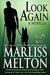 Look Again A Novella (Echo Platoon Book 1) by Marliss Melton
