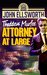 Attorney at Large (Thaddeus Murfee Legal Thriller, #3) by John Ellsworth