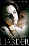 Harder (Caroline & West, #2)