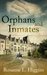 Orphans and Inmates by Rosanne Higgins