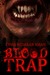 Blood Trap by Cyma Rizwaan Khan