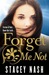 Forget Me Not (Collective, #1) by Stacey Nash