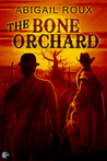 The Bone Orchard cover