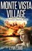 Monte Vista Village (The Survivor Diaries #1) by Lynn Lamb