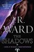 The Shadows (Black Dagger Brotherhood, #13) by J.R. Ward