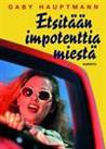 Etsitään impotenttia miestä