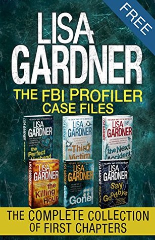The Fbi Profiler Case Files By Lisa Gardner